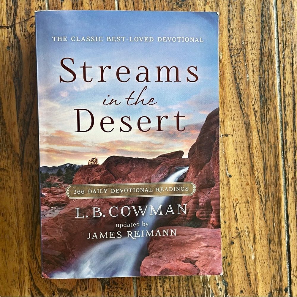Book L. B. Cowman “Streams in the Desert” edited by James Reiman